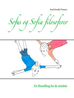 cover image of Sofus og Sofia filosoferer